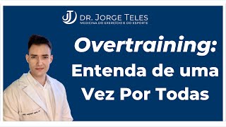 O Que É Overtraining?