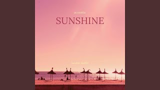 Sunshine - Acoustic