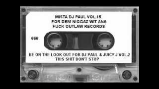 DJ Paul & Lord Infamous - For You Niggaz With Ana/Bustaz Betta Make Way (Original)