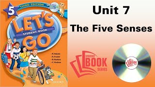 Let's Go 5 third Edition Student Book Unit 7 The Five Senses | STUDENT BOOK SERIES