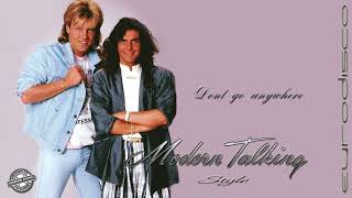 Modern talking style - Don't go anywhere