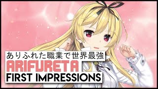 Arifureta Shokugyou de Sekai Saikyou - First Impressions