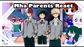 Mha Parents React…