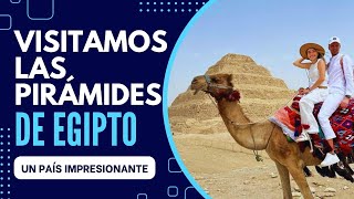 Vimos las Pirámides en Egipto: Te Contamos Sobre Este Increíble País [Episodio 336]