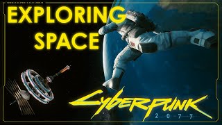 Exploring Outer Space | Cyberpunk 2077 Out of Bounds