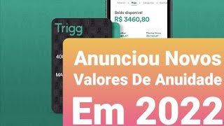 Trigg Anunciou Novos Valores De Anuidade Em 2022