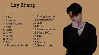 [ Lay Zhang ] _ 1 hour Best songs playlist