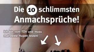 Die 10 schlimmsten Anmachsprüche!