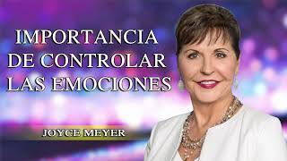 Joyce Meyer en Español 2024 - Importancia De Controlar Las Emociones