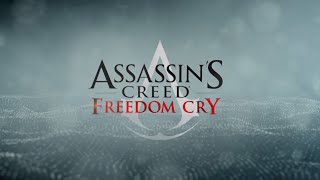 Lifting the Veil (100% sync) - Lets play Assassin's Creed: Freedom Cry #4