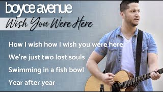 Wish You Were Here - Pink Floyd (Lyrics)(Boyce Avenue acoustic cover) on Spotify & Apple