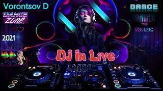 Vorontsov D -  DJ In Live