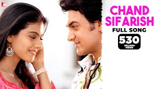 Chand Sifarish | Full Song | Fanaa | Aamir Khan, Kajol | Shaan, Kailash Kher | Jatin-Lalit | Prasoon