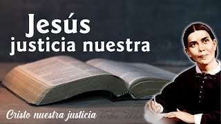 Cristo nuestra justicia. Él es nuestra salvación.