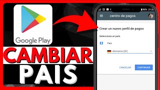 ✅​ Cómo CAMBIAR el PAÍS o REGIÓN en GOOGLE PLAY STORE (2024) - Fácil Y Rápido