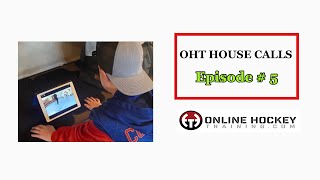 OHT House Calls - Episode 5