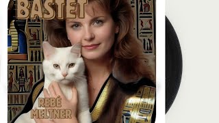 Rebé Meltner - Bastet (1982)