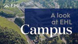 EHL Campus Tour