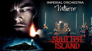 On The Nature Of Daylight | Shutter Island | Imperial Orchestra Virtuoso