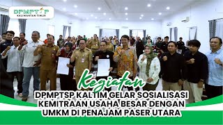 DPMPTSP Kaltim Gelar Sosialisasi Kemitraan Usaha Besar dengan UMKM di Kabupaten Penajam Paser Utara