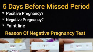 5 Days Before Missed Period | Reason Of Negative Pregnancy Test | Pregnancy Test Kit | Positive Test