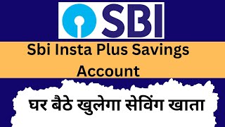 sbi insta plus savings account | sbi insta plus savings account benefits | hindi online banking 2023