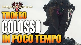 TROFEO COLOSSO - SCONFIGGI DRAGO MA CI SIAMO APPENA CONOSCIUTI - DRAGON'S DOGMA 2 GUIDA GAMEPLAY ITA