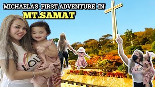 FIRST ADVENTURE NI MICHAELA SA MT.SAMAT SOBRANG ENJOY NA ENJOY SYA / CUTENESS OVERLOAD 😍