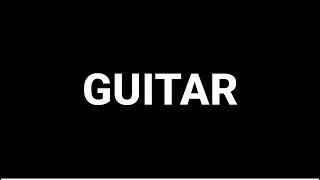 Tutorial: Guitar