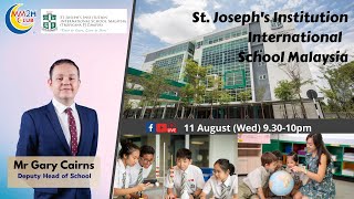 [Education Showcase] St. Joseph's Institution International School Malaysia