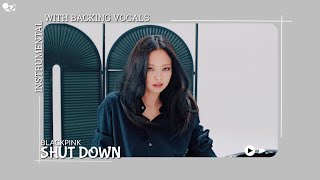 BLACKPINK - Shut Down (Instrumental with backing vocals) |Lyrics|