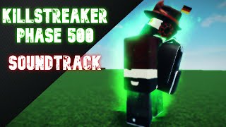 KILLSTREAK phase 500 soundtrack | Slap Battles (roblox)