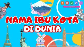 Mengenal Nama Ibu Kota Di Dunia Dan Negara