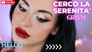 IO VOGLIO STARE BENE - Grwm #getreadywithme #makeuptutorial #beautytips