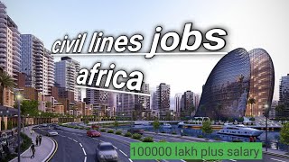 civil lines jobs in Africa #kenya #helperjobs #2024jobs #2024video #africa #helperjobs #tradejobs