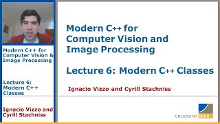 Lecture  6: Modern C++ Classes.