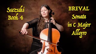 J.B. Breval: Sonata in C Major Allegro (Movement 1) | Suzuki Cello Book 4 - Song 1