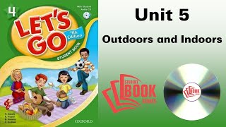 Let's Go 4 4th Edition Student Book Unit 5 Outdoors and Indoors | STUDENT BOOK SERIES