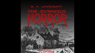 'The Dunwich Horror' by H.P. Lovecraft