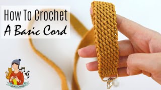 How To Crochet A Basic Cord