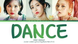 VIVIZ Dance Lyrics (Color Coded Lyrics)