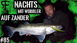 Zander auf Zander - Nachts Erfolgreich mit dem Wobbler auf Zander