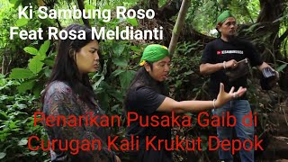 Penarikan Pusaka Gaib  Artis Rosa Meldianti feat Ki Sambung Roso