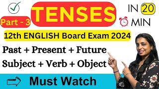 12th English Tenses With Examples | Part 3 | Past, Present, Future | Subject, Verb, Object | Grammar