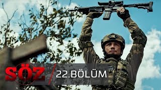 Söz | 22.Bölüm | "BİZ YERE DÜŞERSEK, BİR AVUÇ TOPRAK ALIR KALKARIZ..."