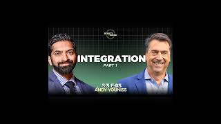 (Audio) Longing for Integration with Andy Youniss  (Part 1 of 2)