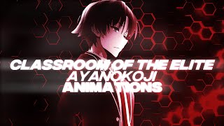 Ayanokoji Animations‼️⁉️