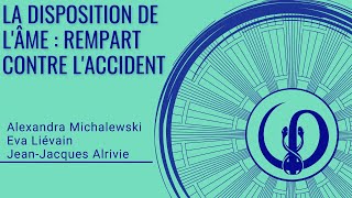 La disposition de l’âme : rempart contre l’accident