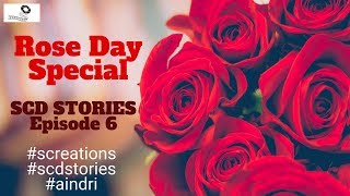 Happy Rose Day, watch this video by SCD Stories