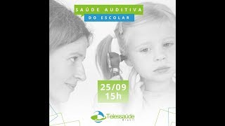 Saúde Auditiva do Escolar